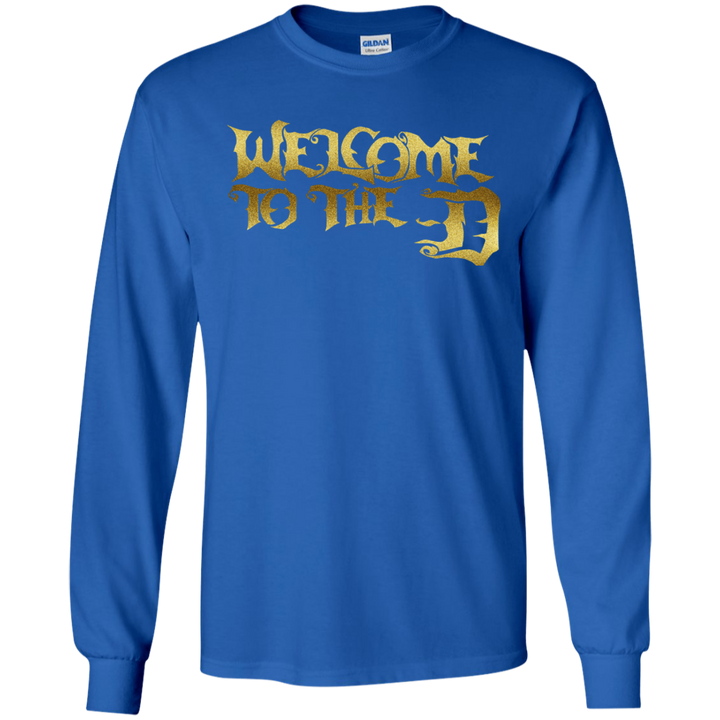 Welcome to the D Gold LS T-Shirt