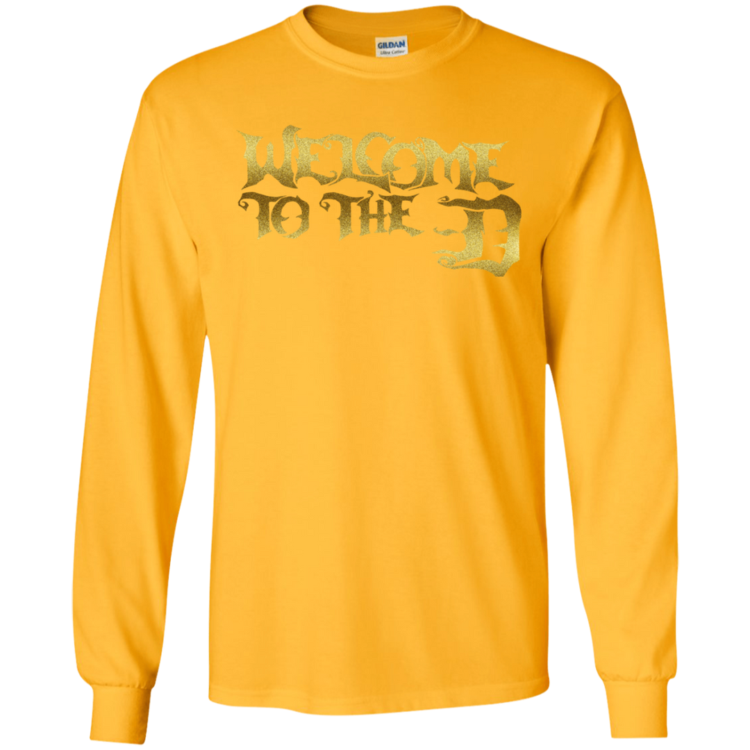 Welcome to the D Gold LS T-Shirt