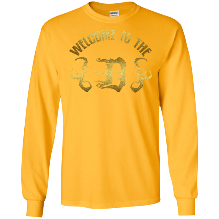 Welcome to the D Gold Flames LS T-Shirt