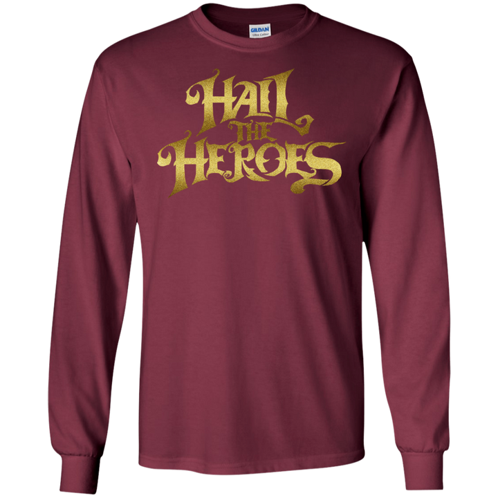 Hail the Heroes Stacked Gold LS T-Shirt