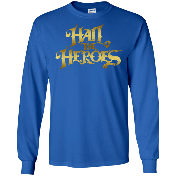 Hail the Heroes Stacked Gold LS T-Shirt