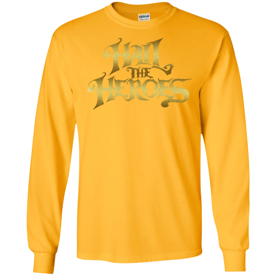 Hail the Heroes Stacked Gold LS T-Shirt