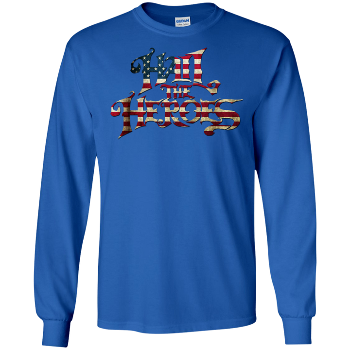 Hail the Heroes Stacked American Flag LS T-Shirt