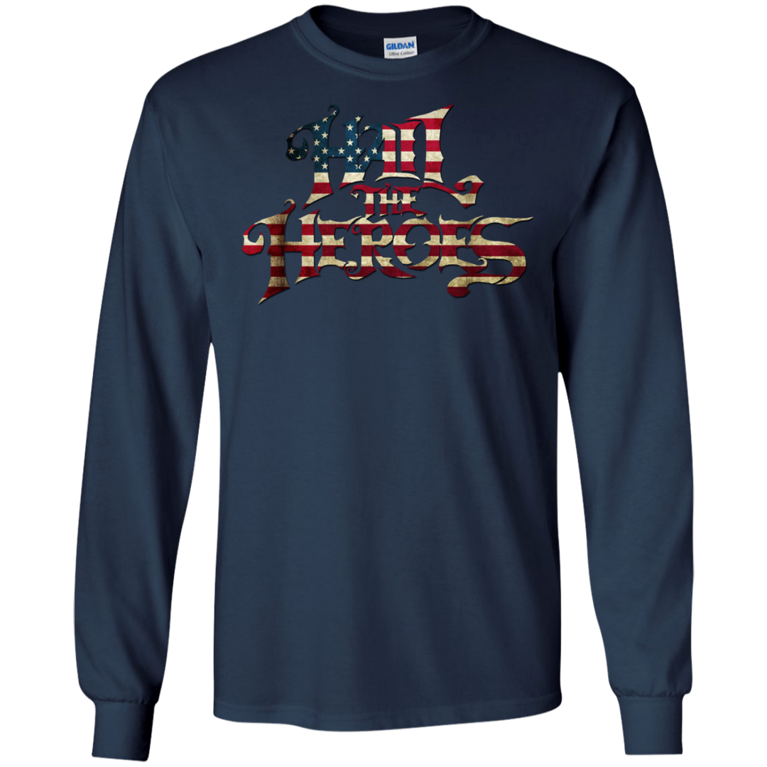 Hail the Heroes Stacked American Flag LS T-Shirt