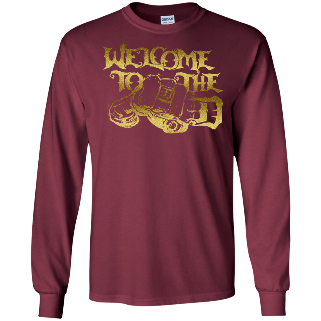 Welcome to the D Fist Gold LS T-Shirt