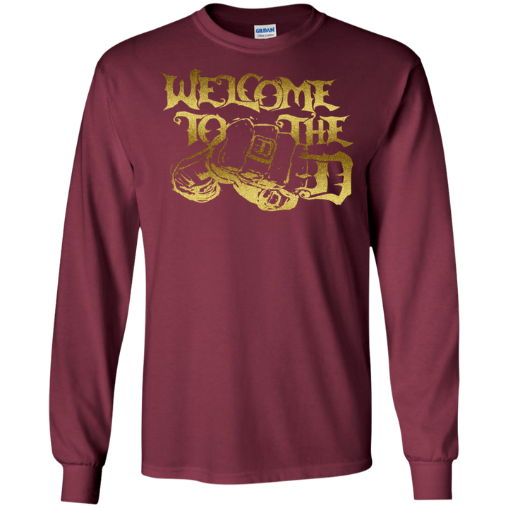 Welcome to the D Fist Gold LS T-Shirt