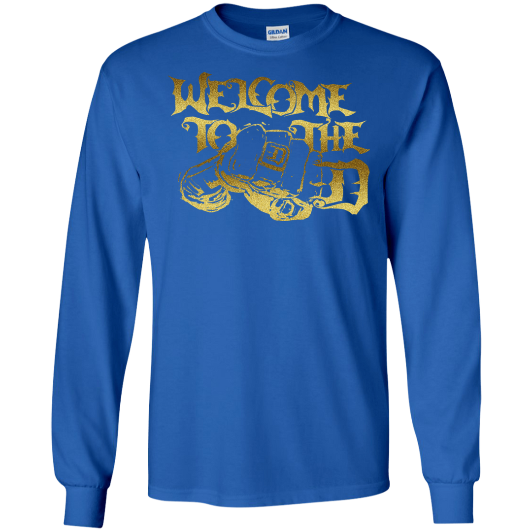 Welcome to the D Fist Gold LS T-Shirt