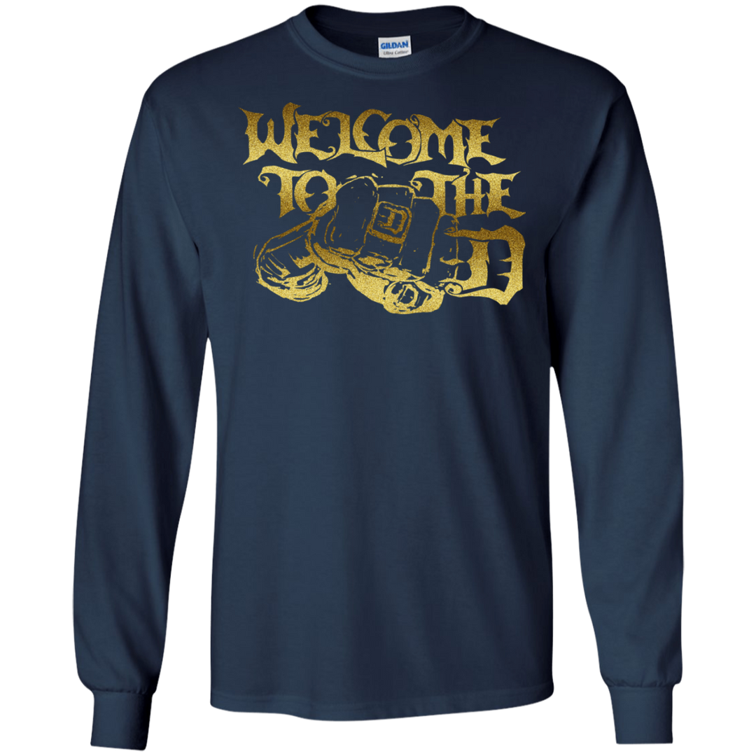 Welcome to the D Fist Gold LS T-Shirt