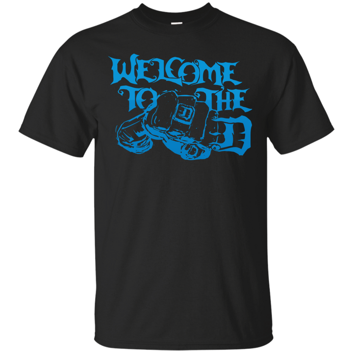 Welcome to the D Fist Blue T-Shirt