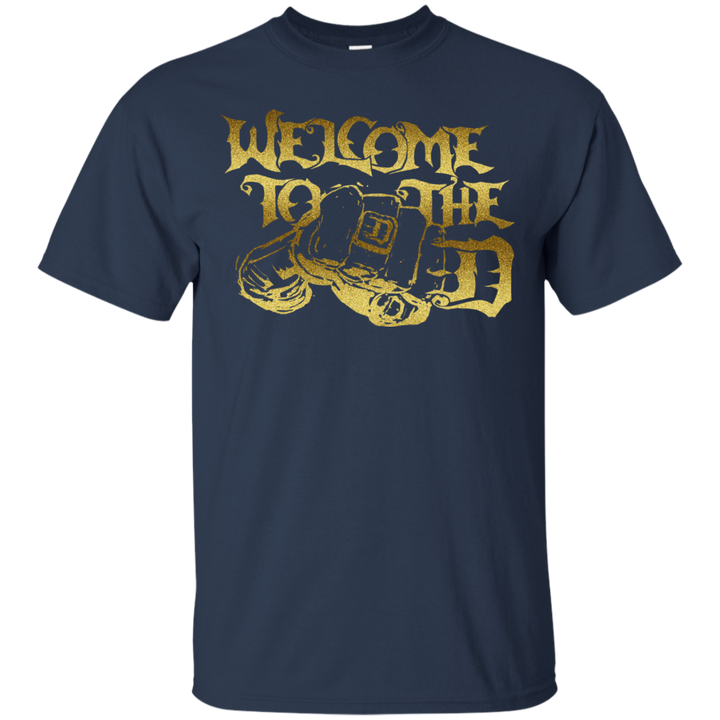 Welcome to the D Fist Gold T-Shirt