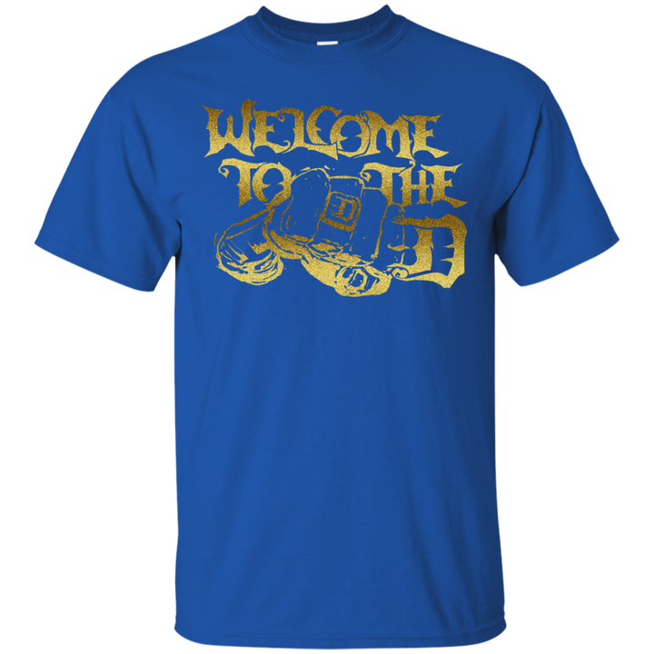 Welcome to the D Fist Gold T-Shirt