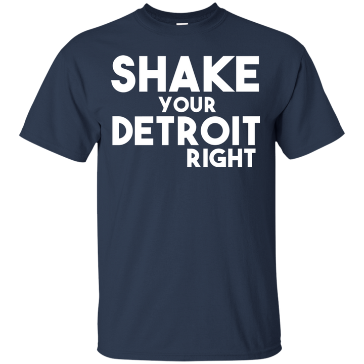 Shake your Detroit Right White T-Shirt