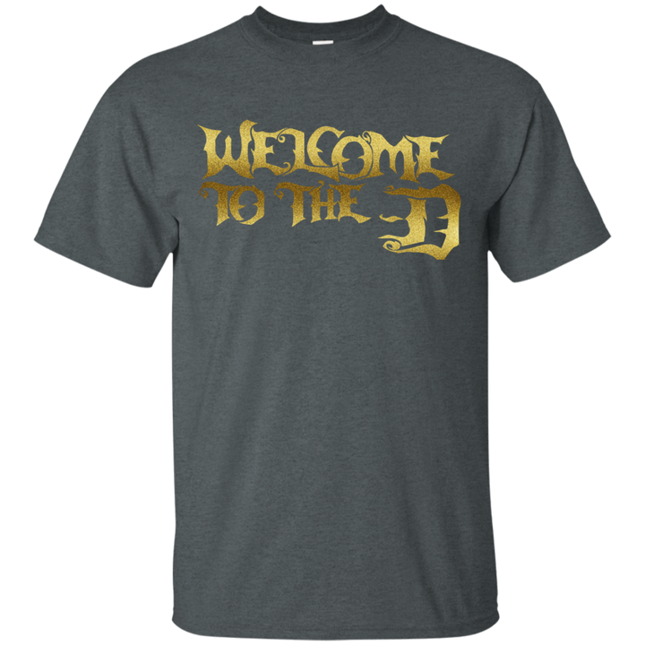 Welcome to the D Gold T-Shirt