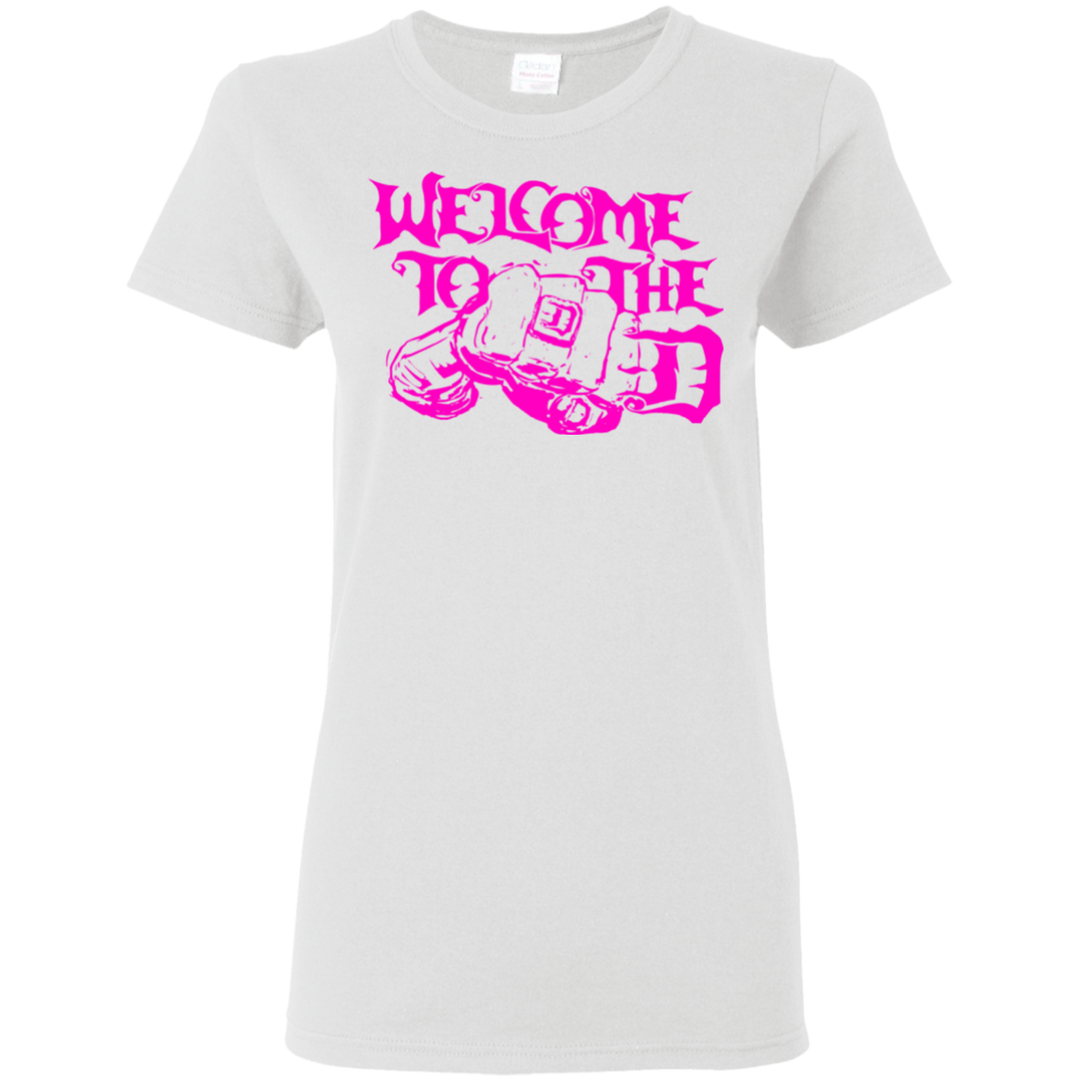 Welcome to the D Fist Pink LadiesT-Shirt