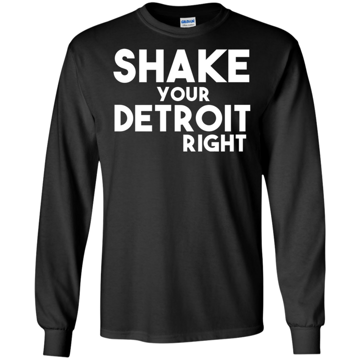 Shake your Detroit Right T-Shirt